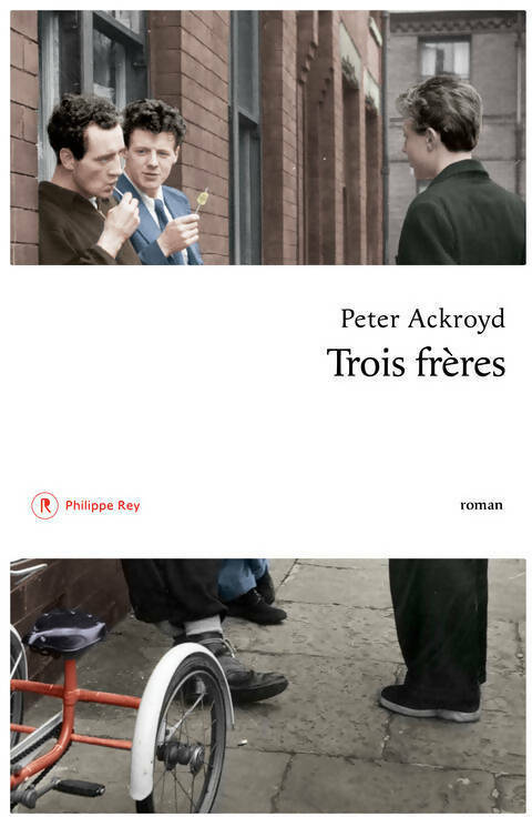 Livrenpoche : Trois frères - Peter Ackroyd - Livre