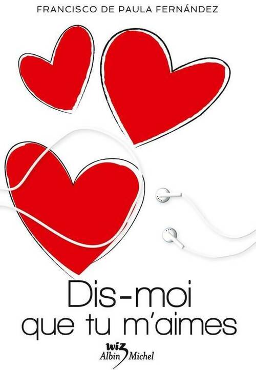 Livrenpoche : Dis-moi que tu m'aimes - Francisco De Paula Fernandez - Livre