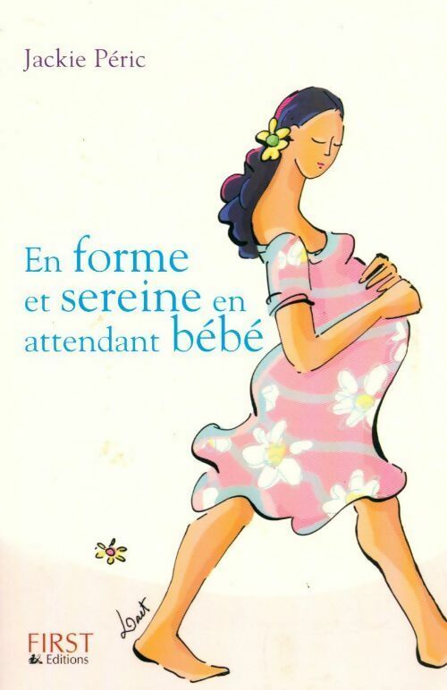 Livrenpoche : En forme et sereine en attendant bébé - Jackie Péric - Livre