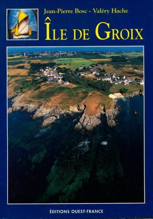 Livrenpoche : Île de Groix - Valéry Hache, Jean-Pierre Bosc - Livre
