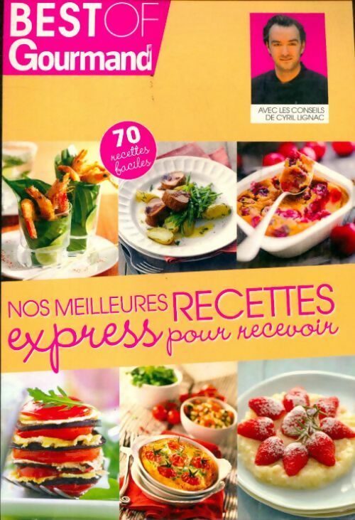 Livrenpoche : Nos meilleures recettes express pour recevoir - Collectif - Livre