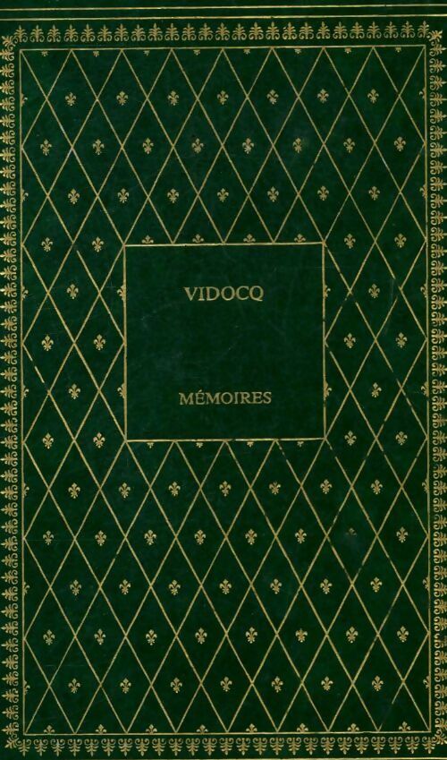 Livrenpoche : Mémoires - Eugène-François Vidocq - Livre