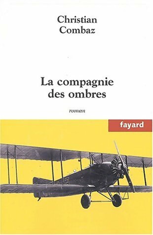 Livrenpoche : La compagnie des ombres - Combaz - Livre