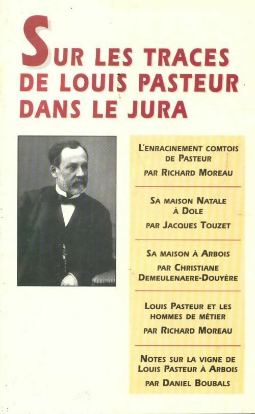 Livrenpoche : Sur les traces de Louis Pasteur dans le Jura - Collectif - Livre