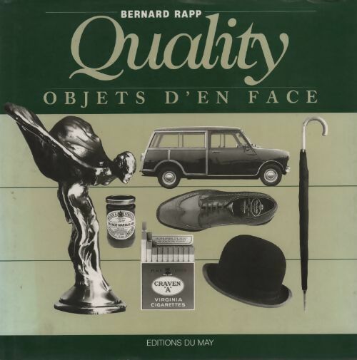 Livrenpoche : Quality. Objets d'en face - Bernard Rapp - Livre