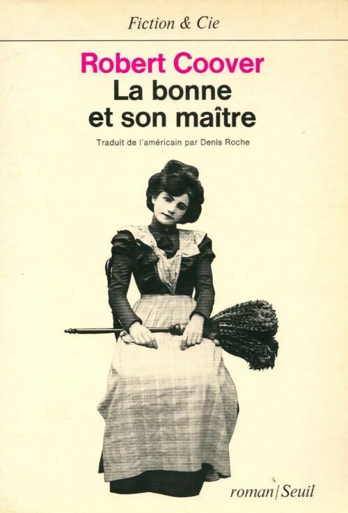 Livrenpoche : La bonne et son maître - Robert Coover - Livre