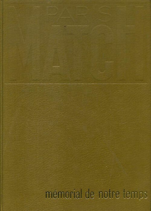 Livrenpoche : Mémorial de notre temps Tome III : De 1955 à 1957 - Collectif - Livre