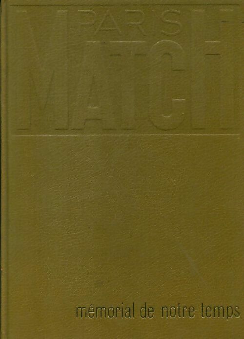 Livrenpoche : Mémorial de notre temps Tome I : De 1949 à 1951 - Collectif - Livre