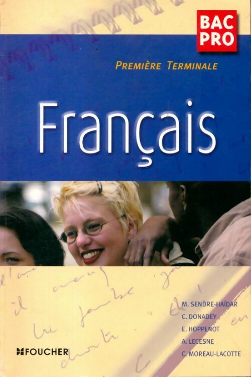 Français 1ère et Terminales Bac Pro - Collectif -  Foucher GF - Livre