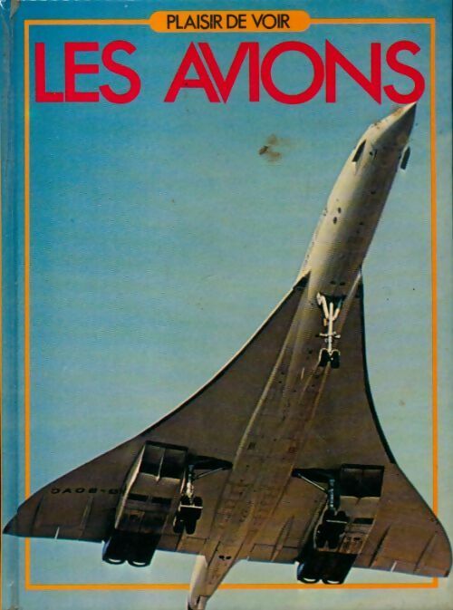 Livrenpoche : Les avions - Christopher Pick - Livre