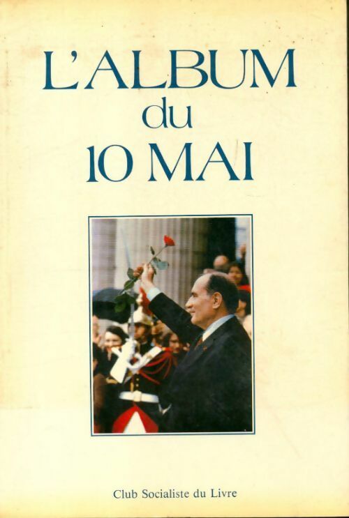 Livrenpoche : L'album du 10 mai - Collectif - Livre