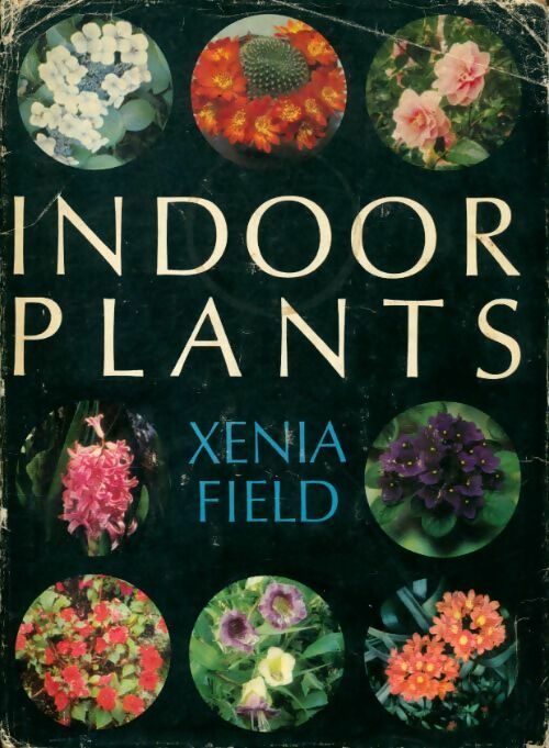 Indoor plants - Xenia Field -  Hamlyn GF - Livre
