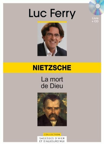 Livrenpoche : Nietzsche : La mort de dieu - Luc Ferry - Livre