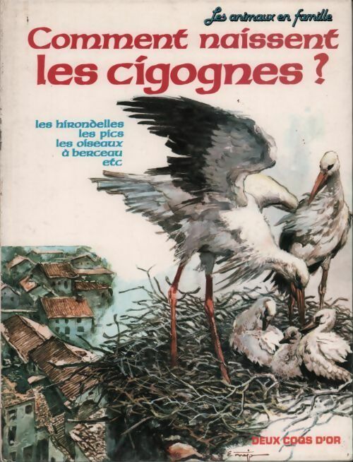Livrenpoche : Comment naissent les cigognes ? - Collectif - Livre
