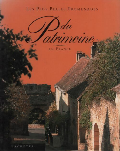 Livrenpoche : Les plus belles promenades du patrimoine en France - Collectif - Livre