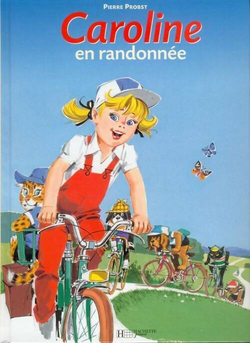 Livrenpoche : Caroline en randonnée - Pierre Probst - Livre