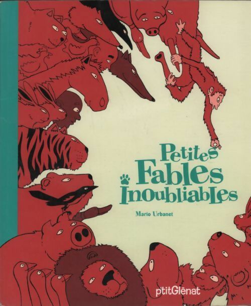 Livrenpoche : Petites fables inoubliables - Mario Urbanet - Livre