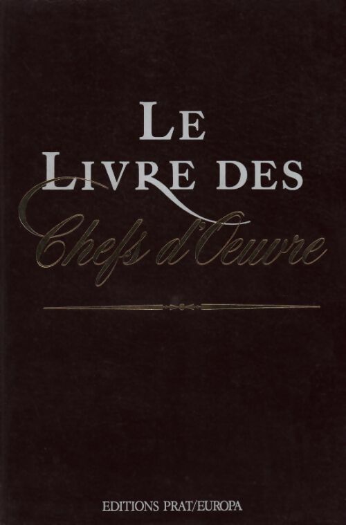 Livrenpoche : Le livre des chefs d'oeuvre - Vincent Wackenheim - Livre