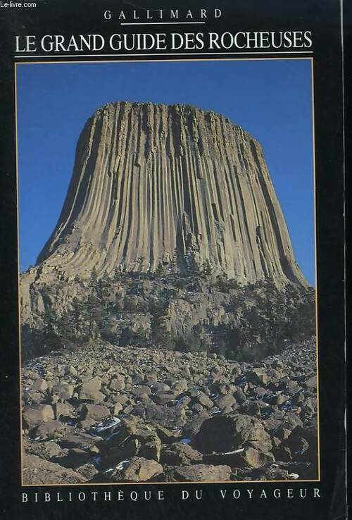 Livrenpoche : Le grand guide des rocheuses - Diana Ackland - Livre