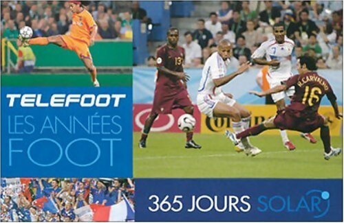 Livrenpoche : 365 jours  : Les années foot - Solar - Livre