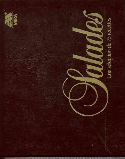 Livrenpoche : Salades une sélection de 75 recettes - Alexander Christ - Livre