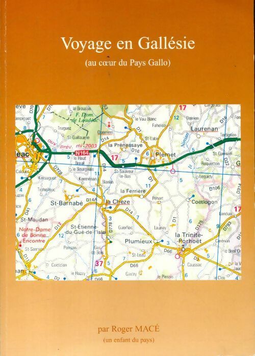 Livrenpoche : Voyage en Gallésie au coeur du pays Gallo - Roger Macé - Livre
