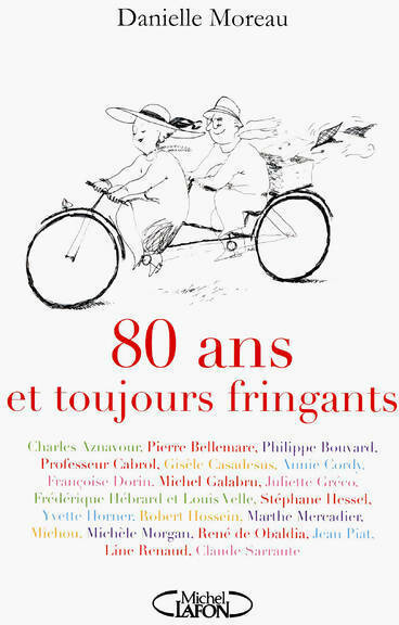 Livrenpoche : 80 ans et toujours fringants - Danielle Moreau - Livre