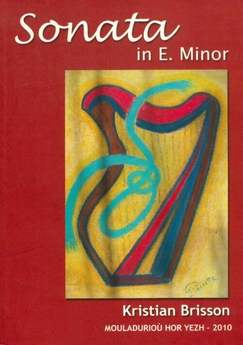 Livrenpoche : Sonata in E. Minor - Kristian Brisson - Livre
