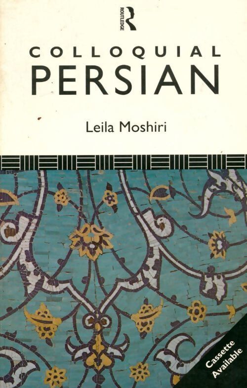 Colloquial persian - Leila Moshiri - Livre