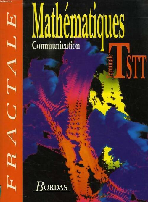 Livrenpoche : Mathématiques Communication Terminale STT - Collectif - Livre