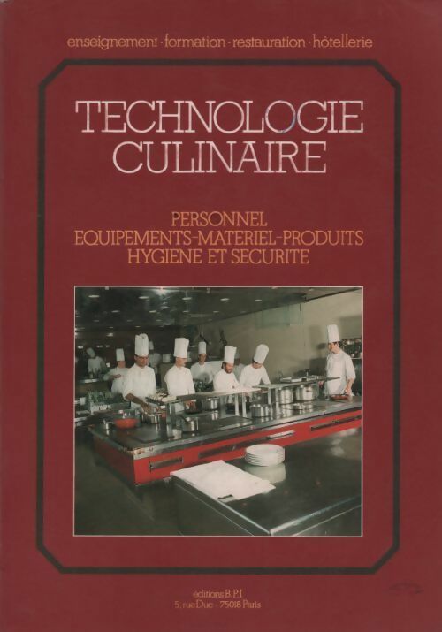 Livrenpoche : Technologie culinaire - Michel Maincent-Morel - Livre