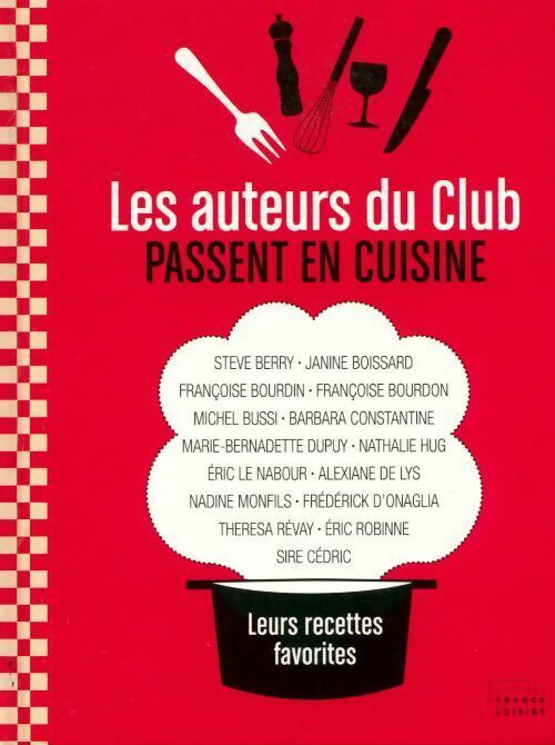 Livrenpoche : Les auteurs du club passent en cuisine - Collectif - Livre
