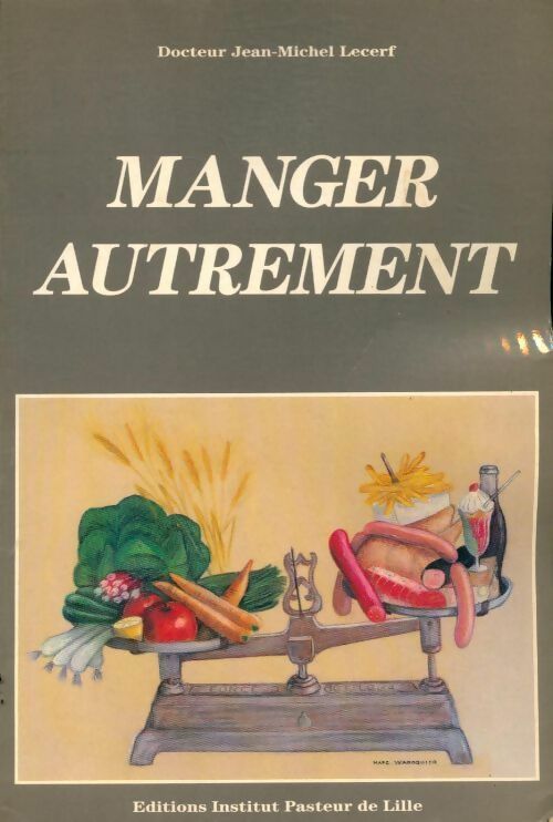 Livrenpoche : Manger autrement - Jean-Michel Lecerf - Livre
