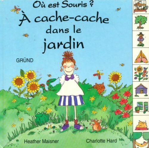 Livrenpoche : A cache-cache dans le jardin - Heather Maisner - Livre