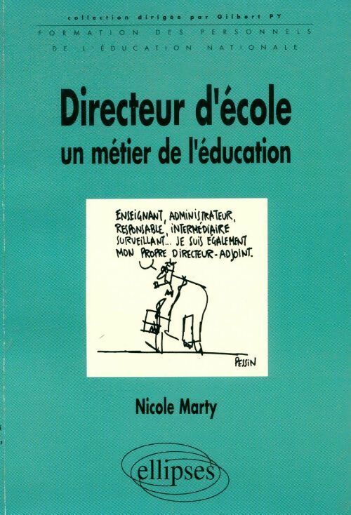 Livrenpoche : Directeur d'école, un métier de l'éducation - Nicole Marty - Livre