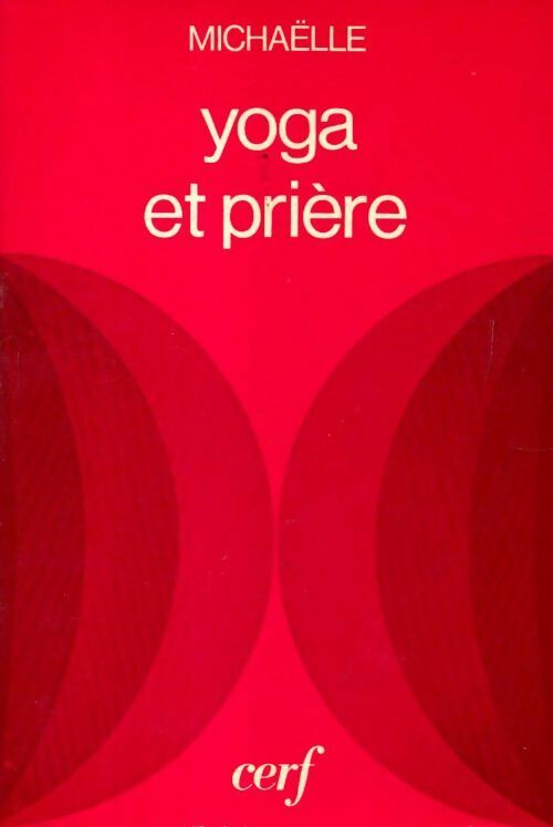 Livrenpoche : Yoga et prière - Michaëlle - Livre