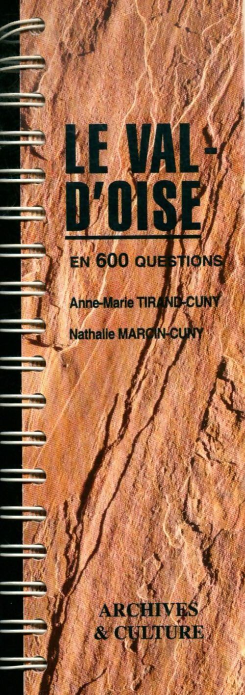 Livrenpoche : Le val-d'oise en 600 questions - Anne-Marie Tirand-Cuny - Livre