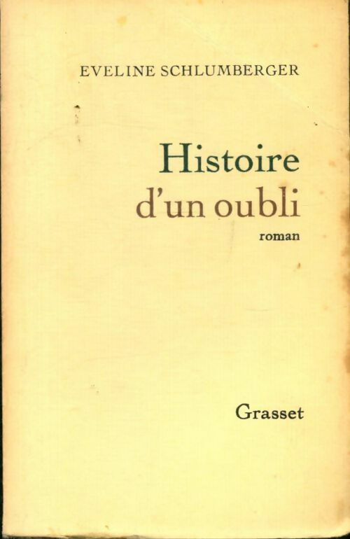 Livrenpoche : Histoire d'un oubli - Eveline Schlumberger - Livre