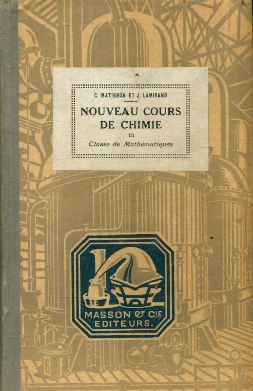 Livrenpoche : Nouveau cours de chimie Tome III - C Matignon - Livre