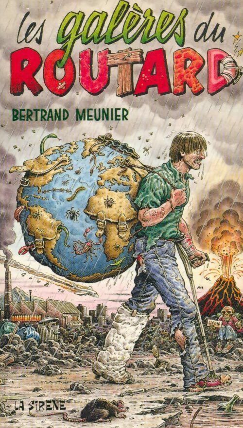 Livrenpoche : Les galères du routard - Bertrand Meunier - Livre