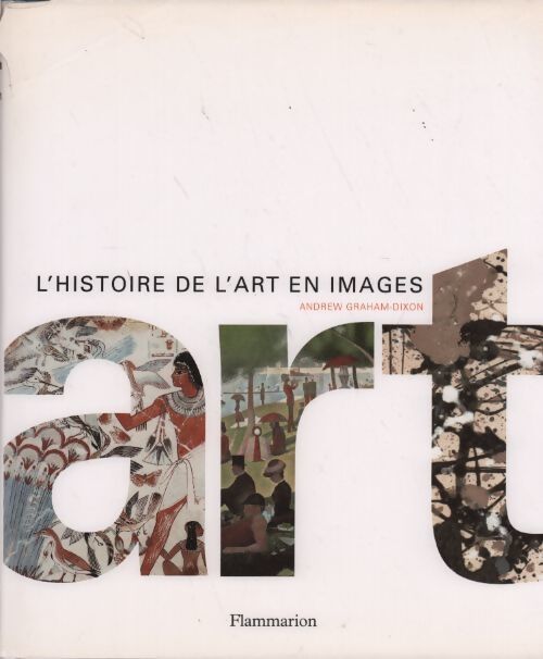 Livrenpoche : Art. L'histoire de l'art en images - Andrew Graham-Dixon - Livre