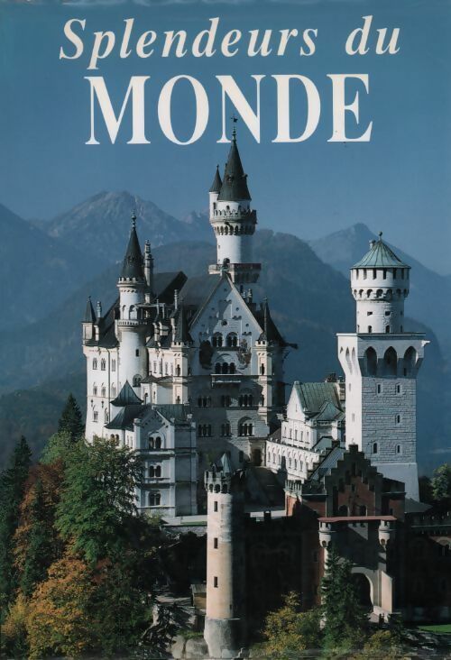 Livrenpoche : Splendeurs du monde - Alain Mahurzier - Livre