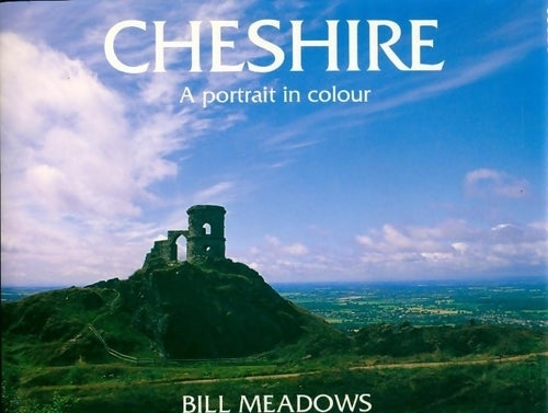 Livrenpoche : Cheshire. A portrait in colour - Bill Meadows - Livre