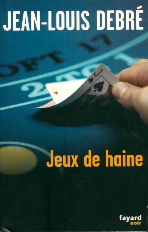 Livrenpoche : Jeux de haine - Jean-Louis Debré - Livre