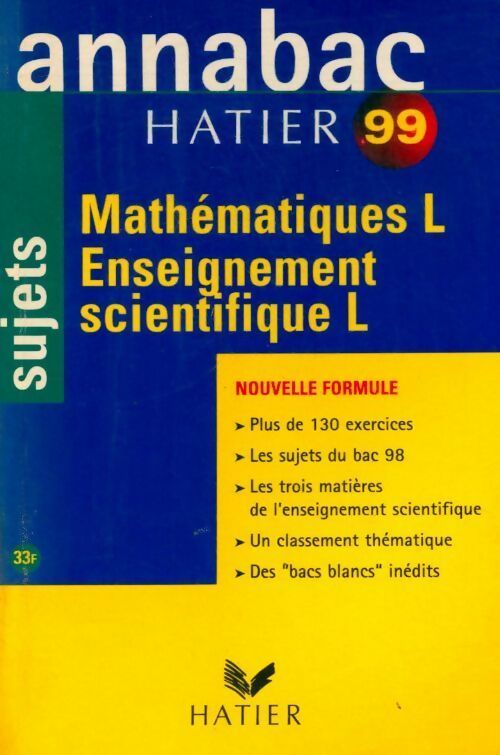 Livrenpoche : Mathématiques L, Enseignement scientifique L Sujets 99 - Collectif - Livre
