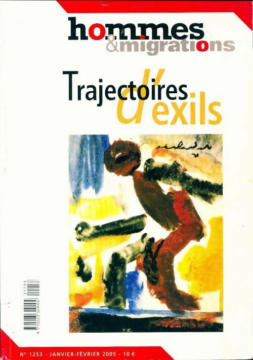 Livrenpoche : Hommes & migrations n°1253 : Trajectoires d'exils - Collectif - Livre
