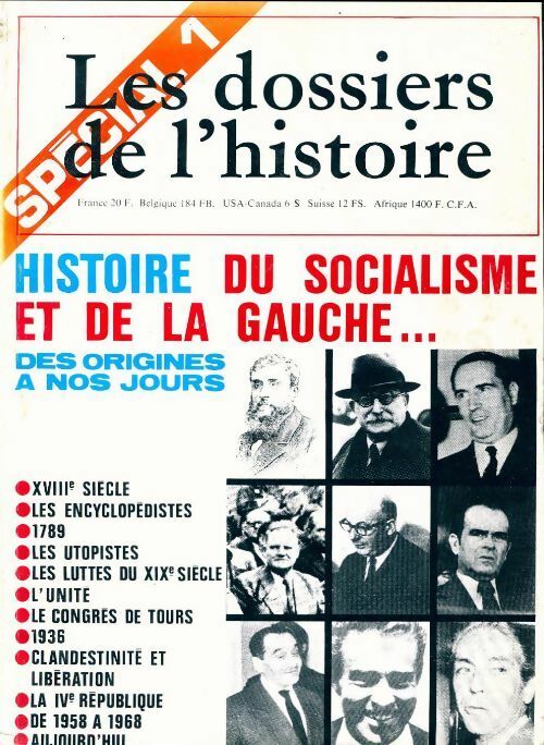 Livrenpoche : Les dossiers de l'histoire spécial n°1 : Histoire du socialisme et de la gauche... - Collectif - Livre