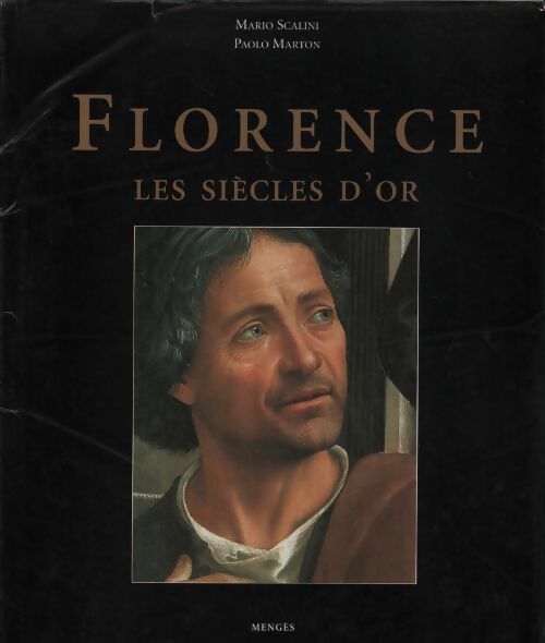 Livrenpoche : Florence. Les siècles d'or - Paolo Marton - Livre