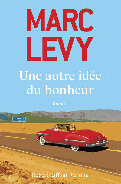 Livrenpoche : Une autre idée du bonheur - Marc Lévy - Livre