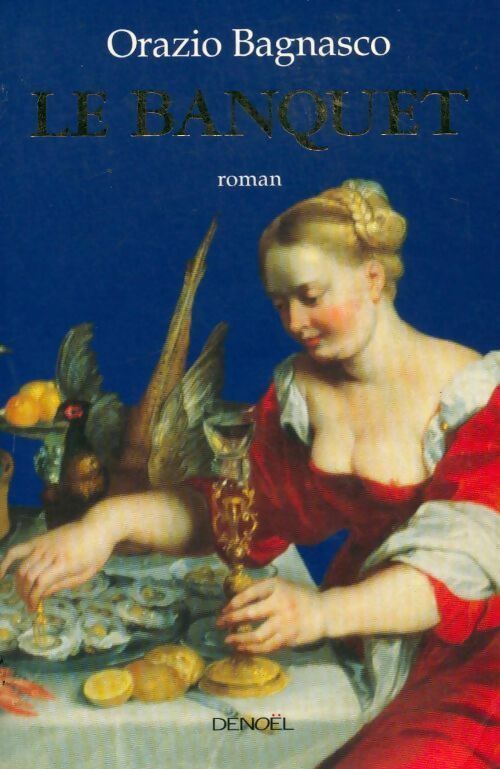 Livrenpoche : Le banquet - Orazio Bagnasco - Livre